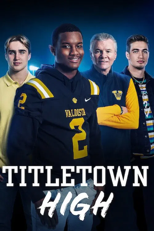 Poster chính thức của phim Truyền Hình Thực Tế "Valdosta: Bóng bầu dục và cuộc sống" (Titletown High - 2021).