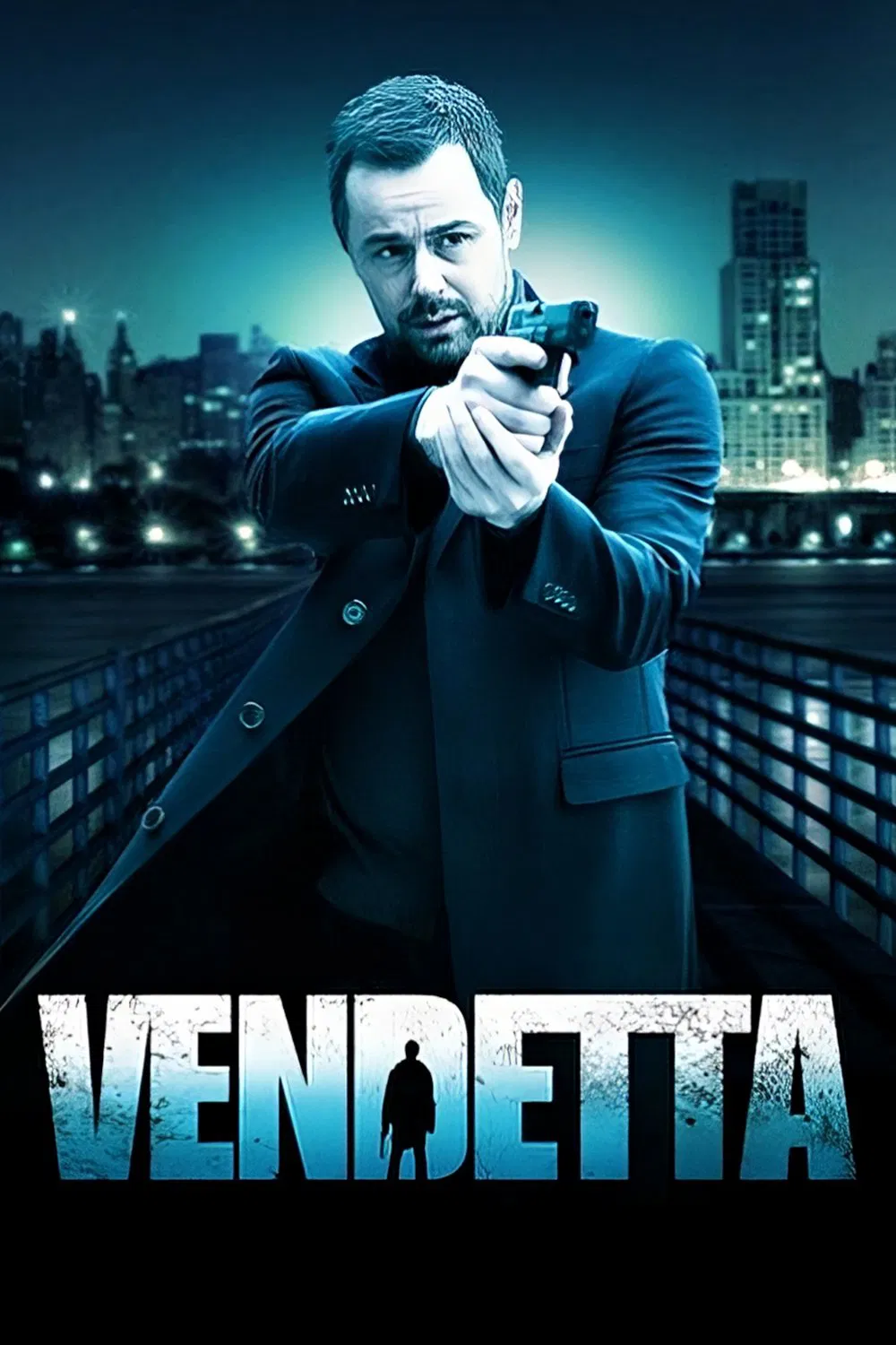Poster chính thức của phim Phim Hành Động, Phim Giật Gân "Vendettaa" (Vendetta - 2013), với sự tham gia của diễn viên Danny Dyer và Roxanne McKee.