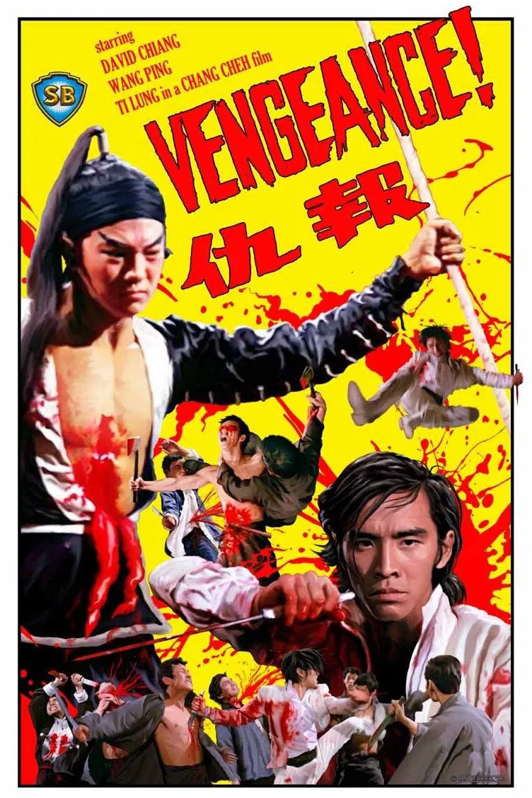 Poster chính thức của phim Phim Hành Động, Phim Tâm Lý "Vengeance!" (Vengeance! - 1970), với sự tham gia của diễn viên Khương Đại Vệ và Địch Long.