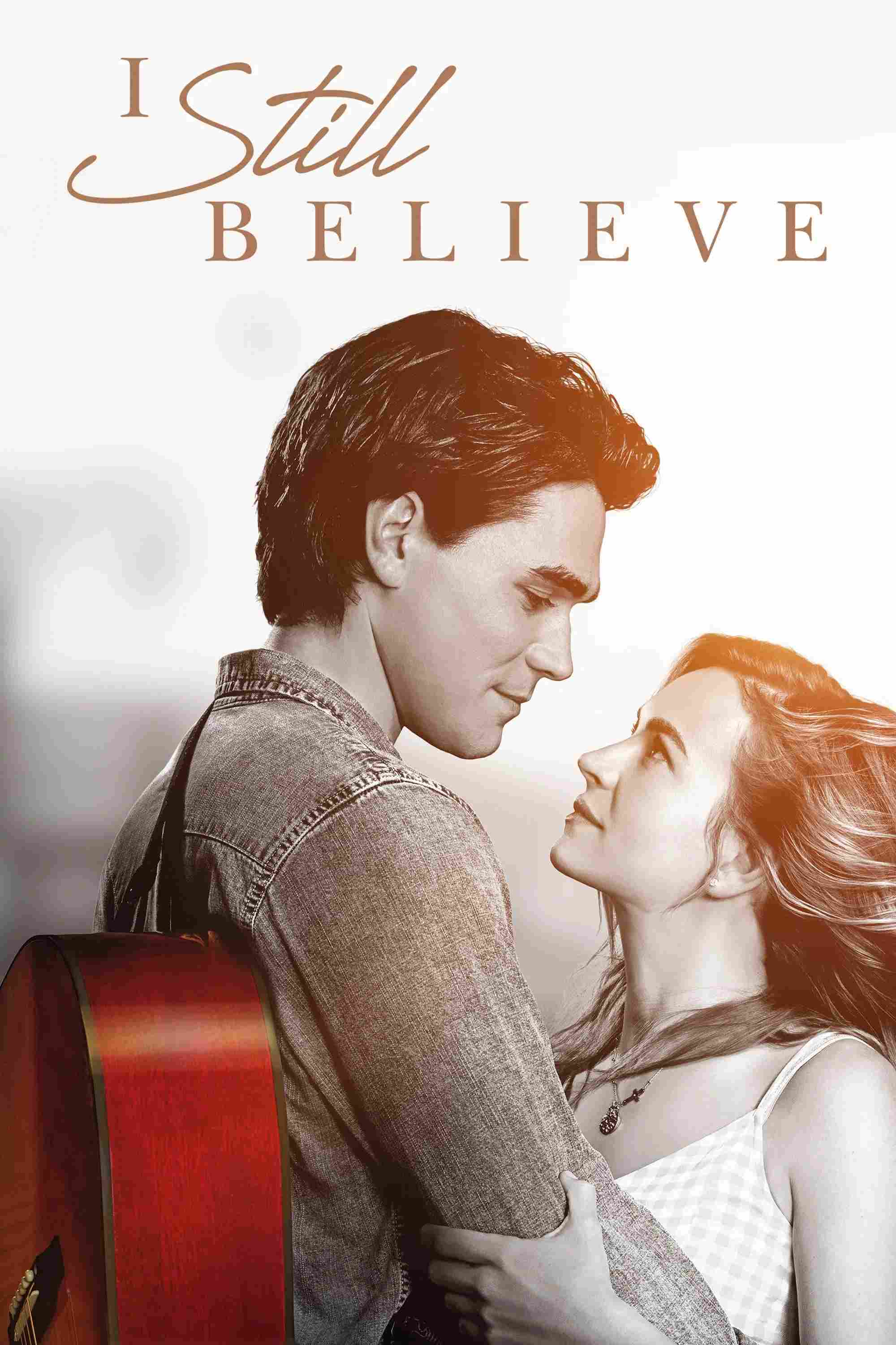 Poster chính thức của phim Phim Ca Nhạc, Phim Tâm Lý "Vì Anh Vẫn Tin" (I Still Believe - 2020), với sự tham gia của diễn viên K.J. Apa và Britt Robertson.