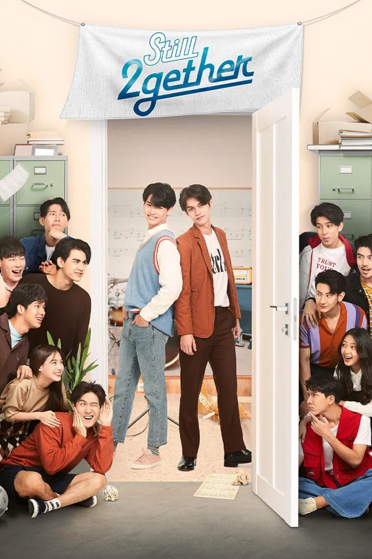 Poster chính thức của phim Phim Hài, Phim Tâm Lý "Vì chúng ta vẫn là một đôi" (Still 2gether - 2020), với sự tham gia của diễn viên Metawin Opas-iamkajorn và Vachirawit Chivaaree.