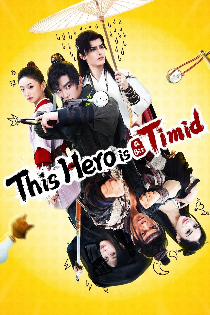 Poster chính thức của phim Phim Hành Động, Phim Hài "Vị Đại Hiệp Này Có Chút Nhát" (This Hero is a Bit Timid - 2024), với sự tham gia của diễn viên Yang Tao và Erfan Aziz.