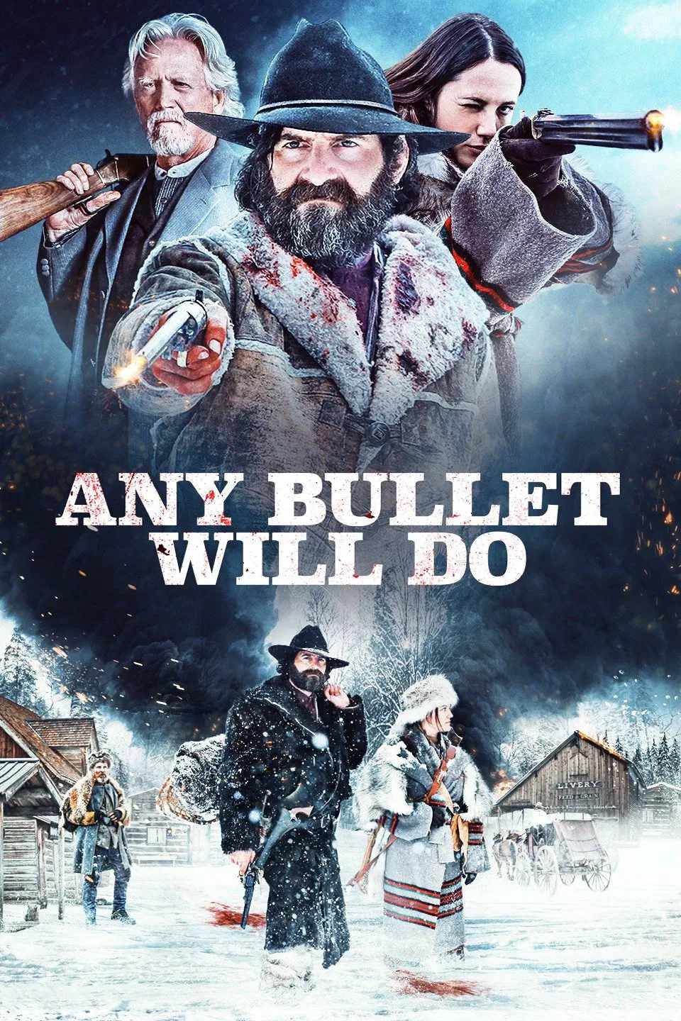 Poster chính thức của phim Phim Miền Tây "Viên đạn nào cũng được" (Any Bullet Will Do - 2018), với sự tham gia của diễn viên Kevin Makely và Bruce Davison.