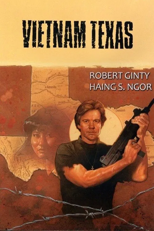 Poster chính thức của phim Phim Hành Động "Vietnam, Texas" (Vietnam Texas - 1990), với sự tham gia của diễn viên Robert Ginty và Haing S. Ngor.