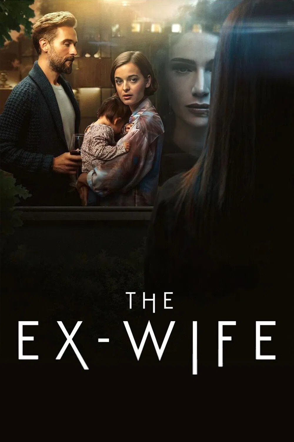 Poster chính thức của phim Phim Tâm Lý, Phim Bí Ẩn "Vợ Cả" (The Ex-Wife - 2022), với sự tham gia của diễn viên Celine Buckens và Tom Mison.