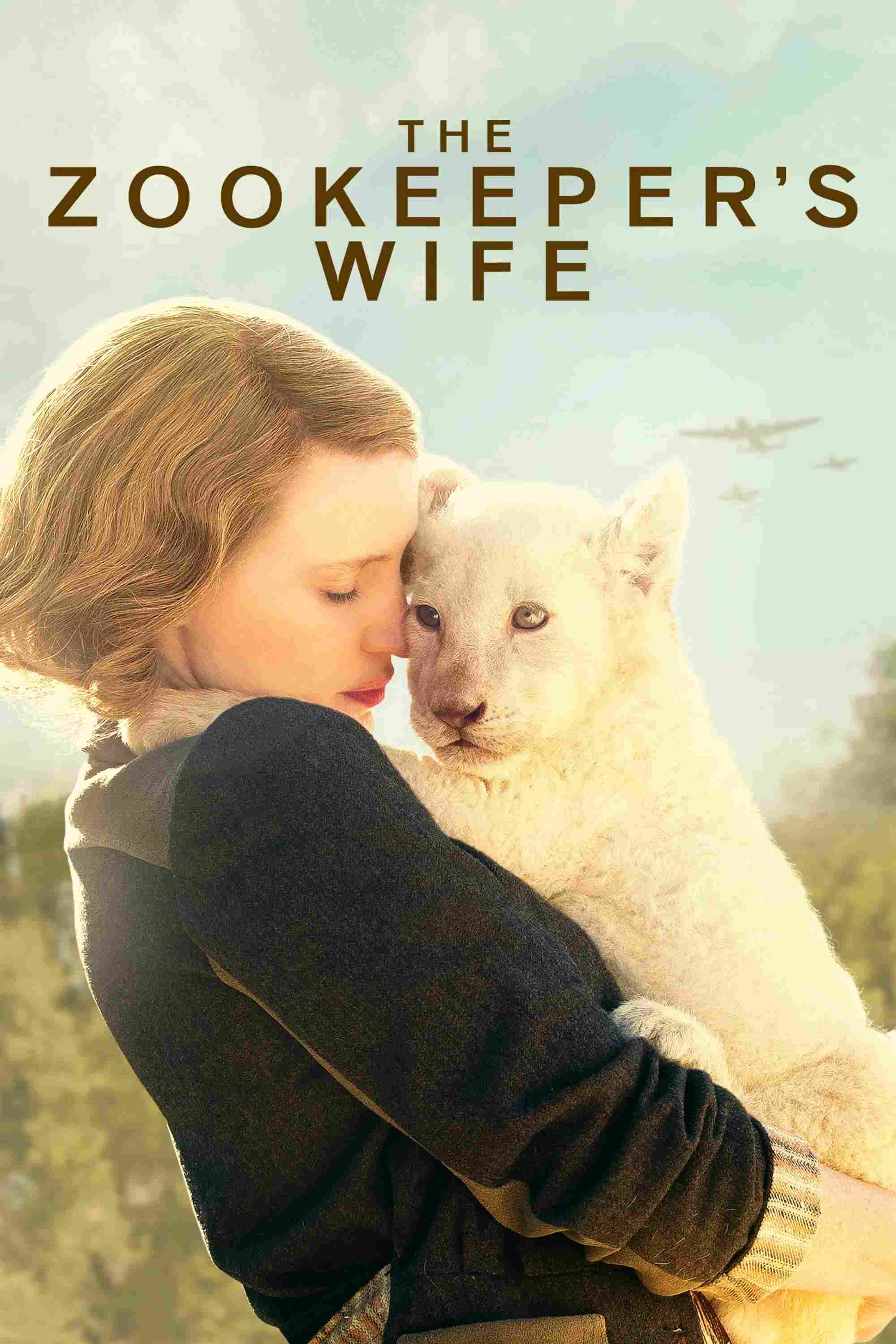 Poster chính thức của phim Phim Tâm Lý, Phim Lịch Sử "Vợ Của Người Giữ Sở Thú" (The Zookeeper's Wife - 2017), với sự tham gia của diễn viên Jessica Chastain và Daniel Brühl.
