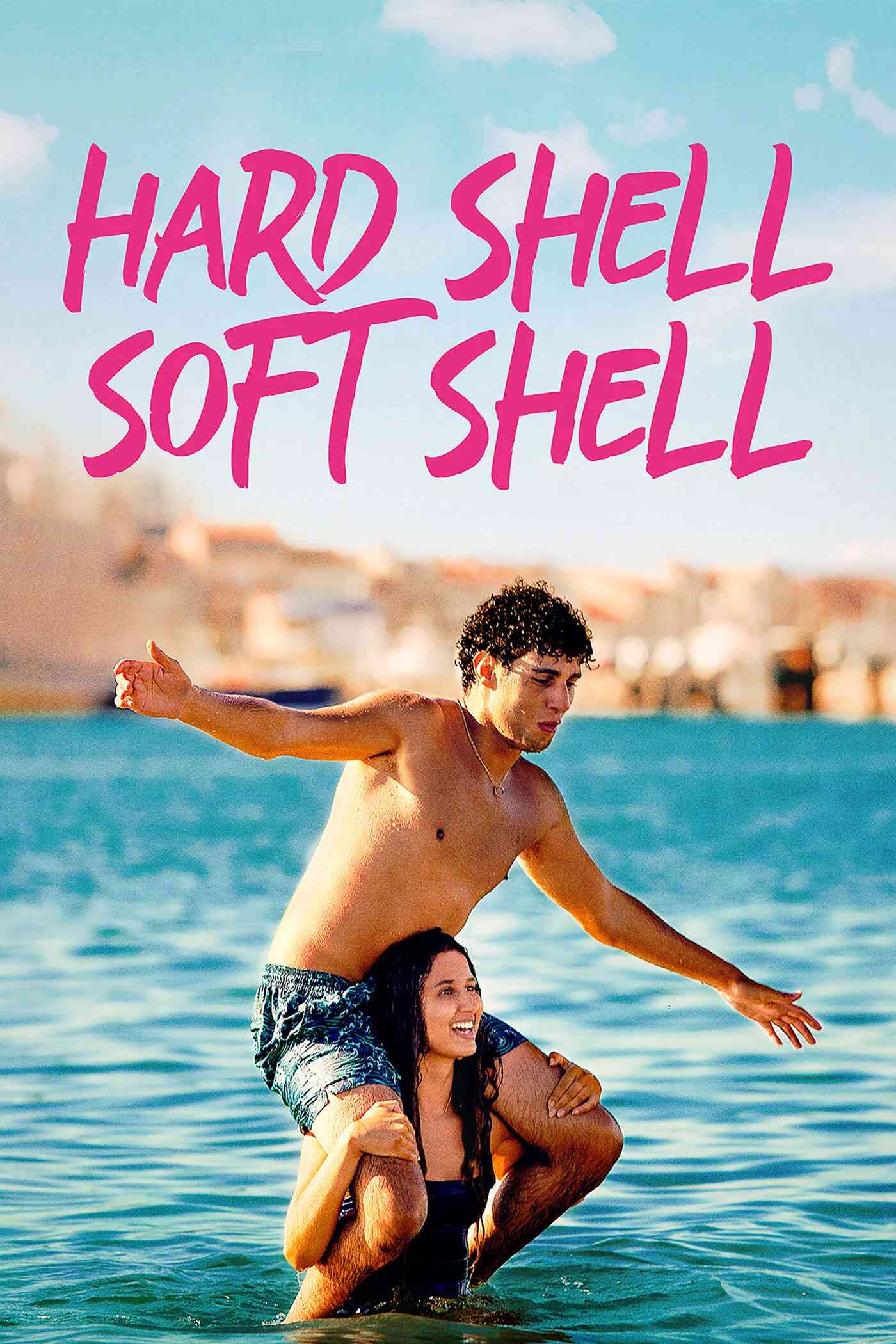 Poster chính thức của phim Phim Tình Cảm, Phim Hài "Vỏ Cứng, Lõi Mềm" (Hard Shell, Soft Shell - 2021), với sự tham gia của diễn viên Yasin Houicha và Oulaya Amamra.