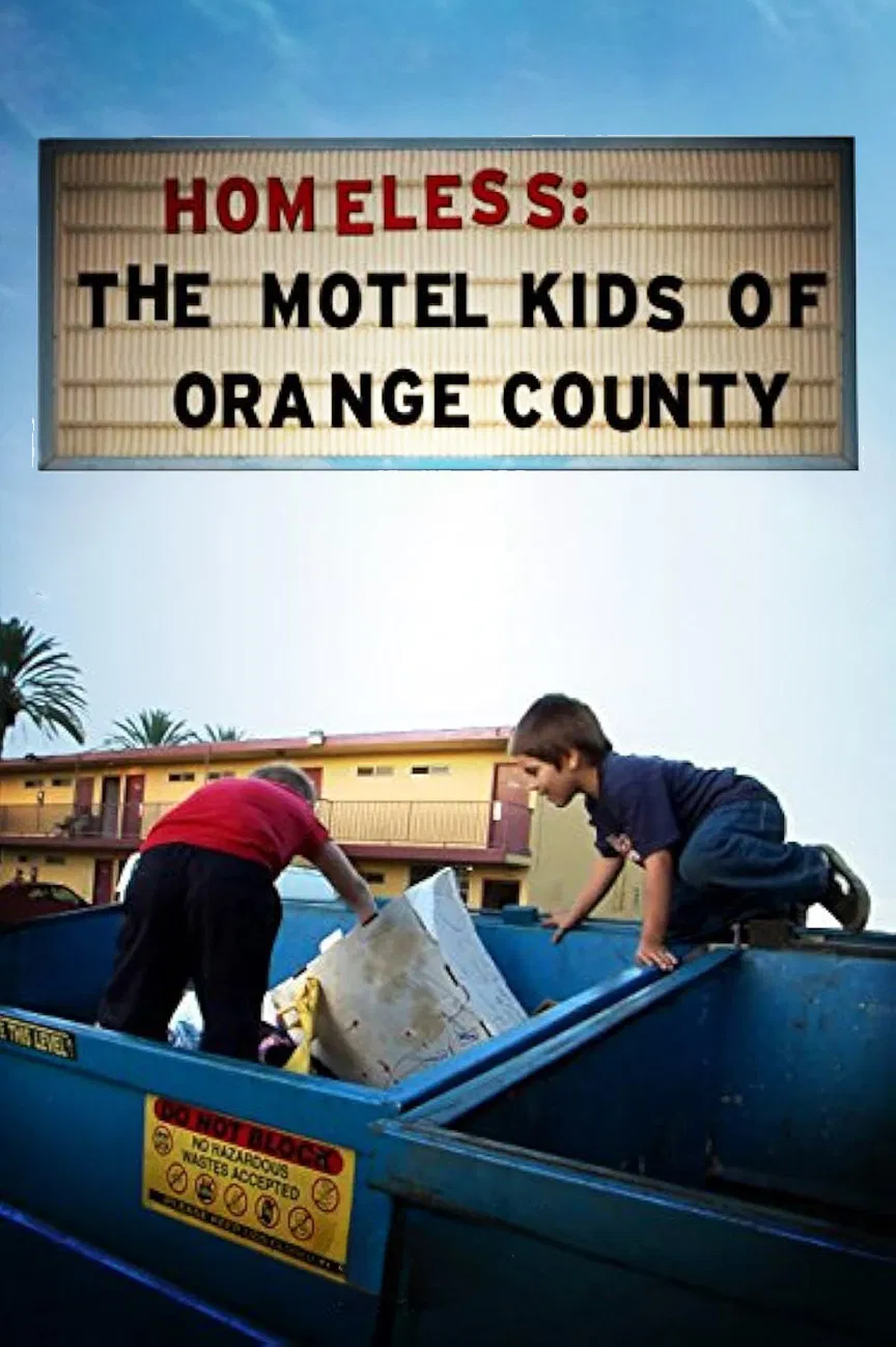 Poster chính thức của phim Phim Tài Liệu "Vô Gia Cư: Những Đứa Trẻ Ở Trọ Tại Quận Cam" (Homeless: The Motel Kids of Orange County - 2010).