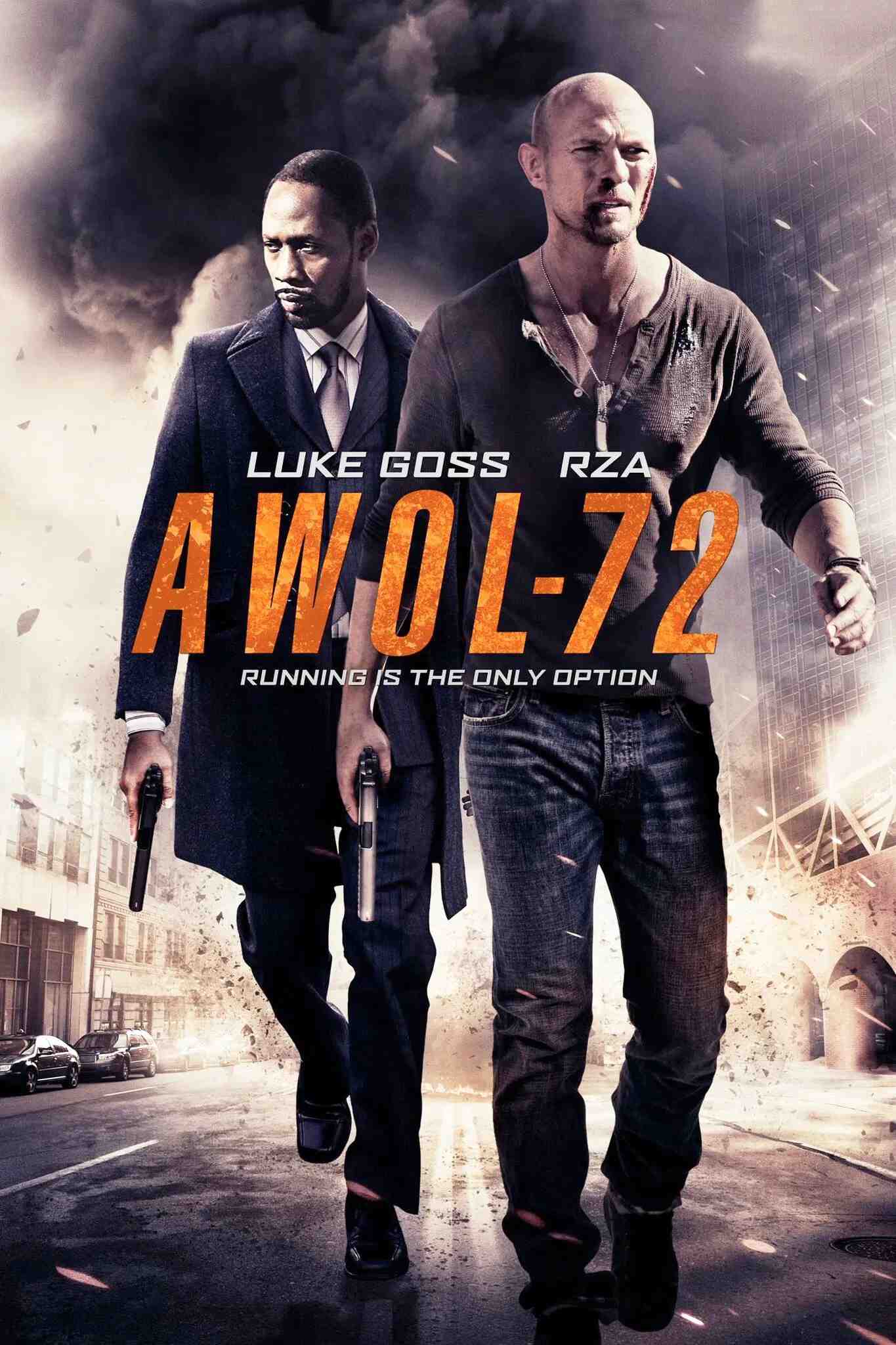 Poster chính thức của phim Phim Giật Gân "Vòng Quay Kẻ Thù" (AWOL-72 - 2015), với sự tham gia của diễn viên Luke Goss và RZA.