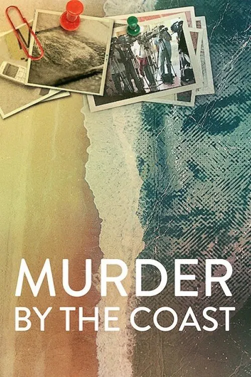 Poster chính thức của phim Phim Tài Liệu, Phim Hình Sự "Vụ Án Mạng Tại Costa Del Sol" (Murder by the Coast - 2021).