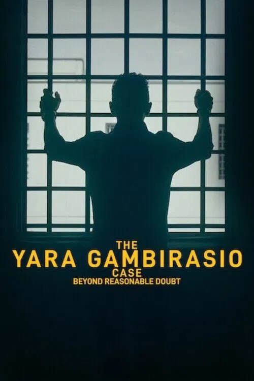 Poster chính thức của phim Phim Tài Liệu "Vụ án Yara Gambirasio: Vượt qua mọi nghi ngờ" (The Yara Gambirasio Case: Beyond Reasonable Doubt - 2024).