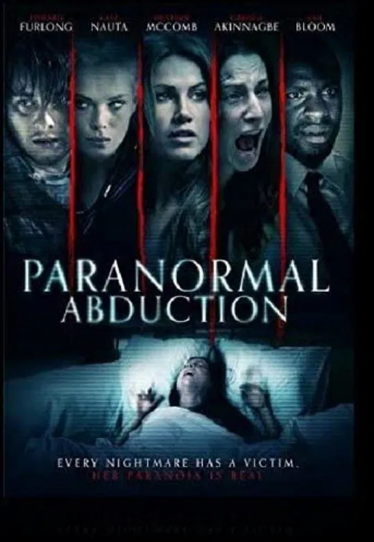 Poster chính thức của phim Phim Giật Gân "Vụ Bắt Cóc Dị Thường" (Paranormal Abduction - 2016), với sự tham gia của diễn viên Edward Furlong và Heather McComb.