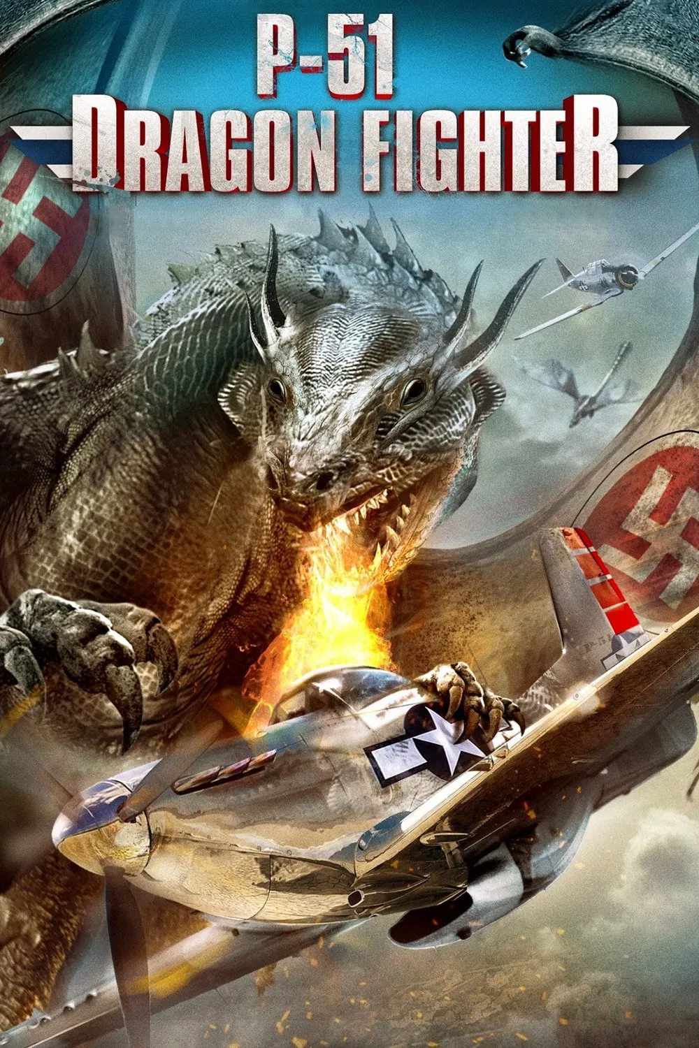 Poster chính thức của phim Phim Hành Động, Phim Viễn Tưởng "Vũ Khí Rồng Lửa" (P-51 Dragon Fighter - 2014), với sự tham gia của diễn viên Scott Martin và Stephanie Beran.