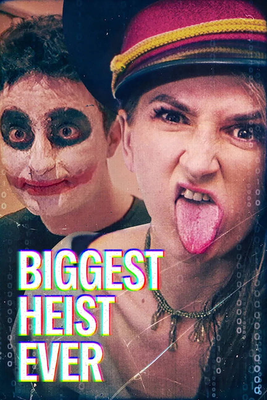 Poster chính thức của phim Phim Tài Liệu, Phim Hình Sự "Vụ Trộm Lớn Nhất Lịch Sử" (Biggest Heist Ever - 2024).