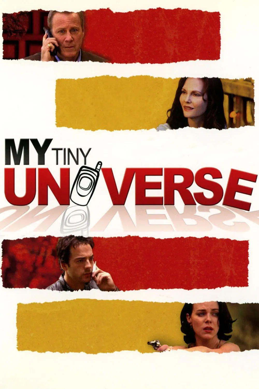 Poster chính thức của phim Phim Hài "Vũ Trụ Bé Nhỏ Của Tôi" (My Tiny Universe - 2004), với sự tham gia của diễn viên Andy Comeau và John Heard.