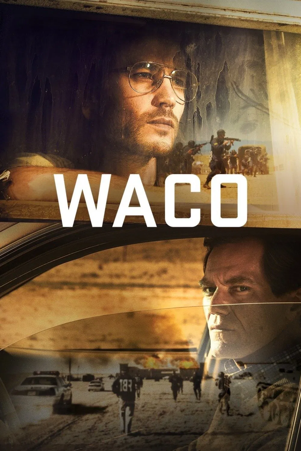 Poster chính thức của phim Phim Hình Sự, Phim Tâm Lý "Vụ Xả Súng" (Waco - 2018), với sự tham gia của diễn viên Michael Shannon và Taylor Kitsch.