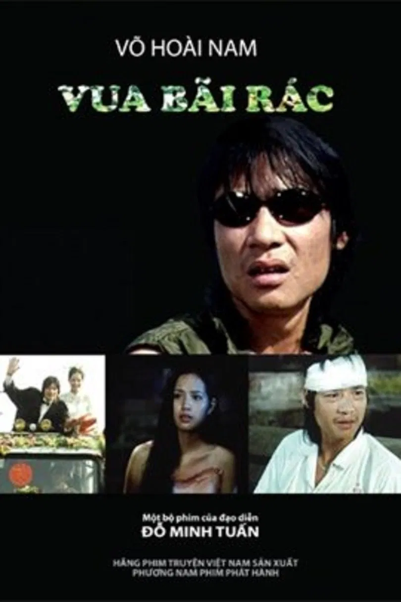 Poster chính thức của phim Phim Tâm Lý, Phim Tình Cảm "Vua Bãi Rác" (The Landfill King - 2002), với sự tham gia của diễn viên Võ Hoài Nam và Nguyễn Bích Ngọc.