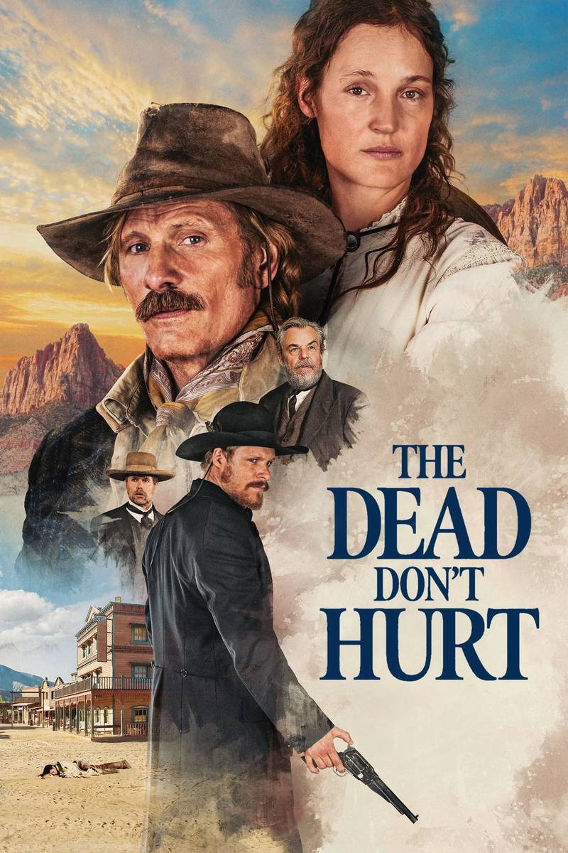Poster chính thức của phim Phim Miền Tây, Phim Tâm Lý "Vùng Đất Khô Cằn" (The Dead Don't Hurt - 2024), với sự tham gia của diễn viên Vicky Krieps và Viggo Mortensen.