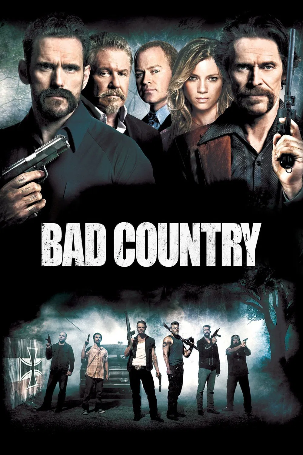 Poster chính thức của phim Phim Tâm Lý, Phim Hành Động "Vùng Đất Xấu Xa" (Bad Country - 2014), với sự tham gia của diễn viên Matt Dillon và Willem Dafoe.