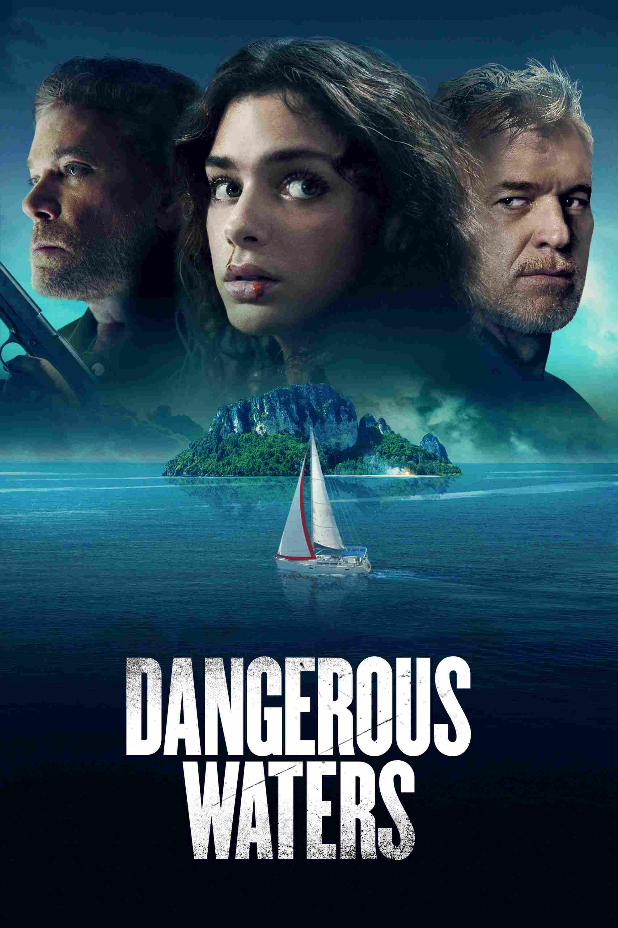 Poster chính thức của phim Phim Giật Gân "Vượt Qua Hiểm Nguy" (Dangerous Waters - 2023), với sự tham gia của diễn viên Odeya Rush và Eric Dane.