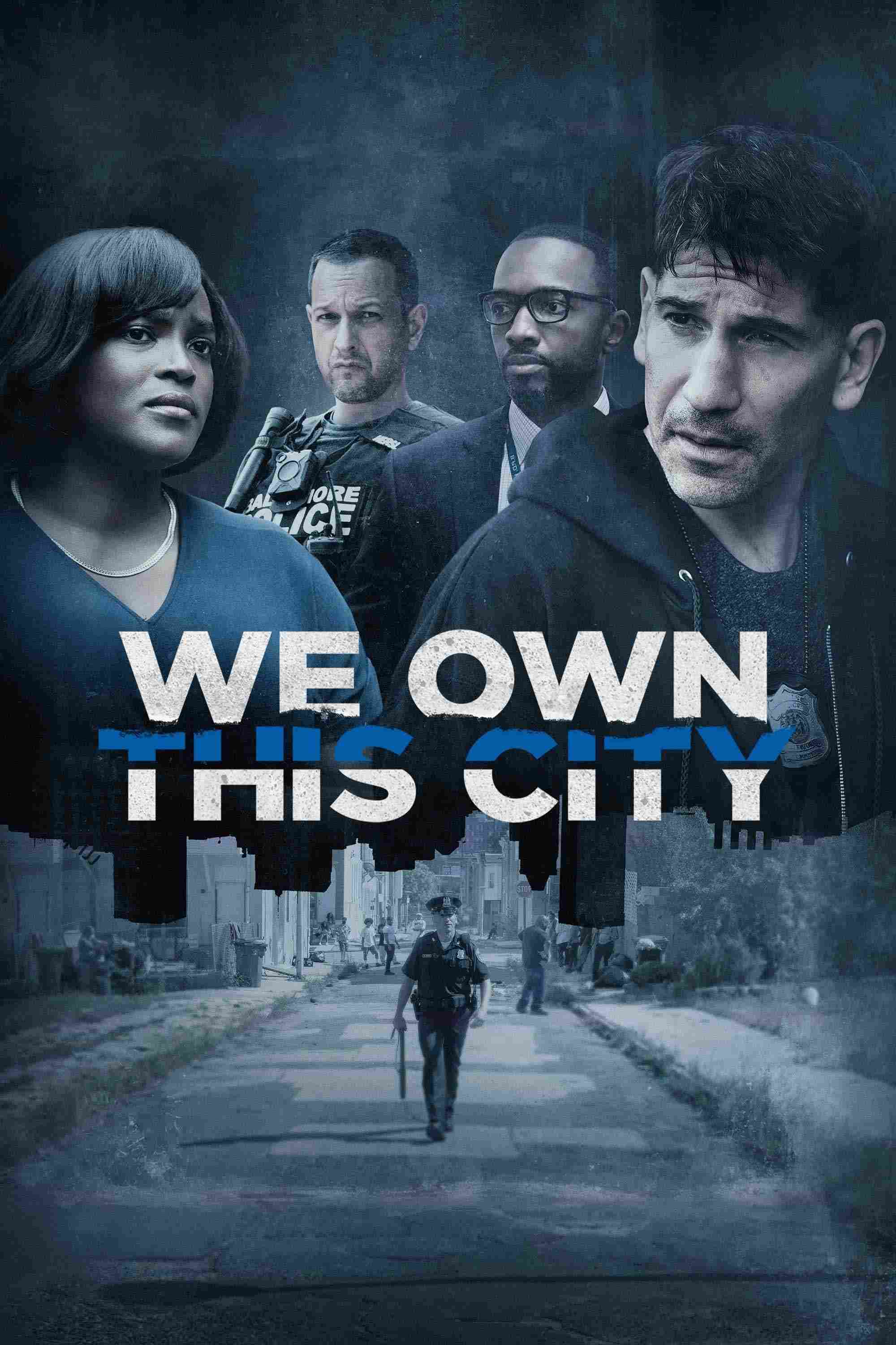 Poster chính thức của phim Phim Hình Sự, Phim Tâm Lý "Chúng Ta Là Bá Chủ Thành Phố Này" (We Own This City - 2022), với sự tham gia của diễn viên Jon Bernthal và Wunmi Mosaku.