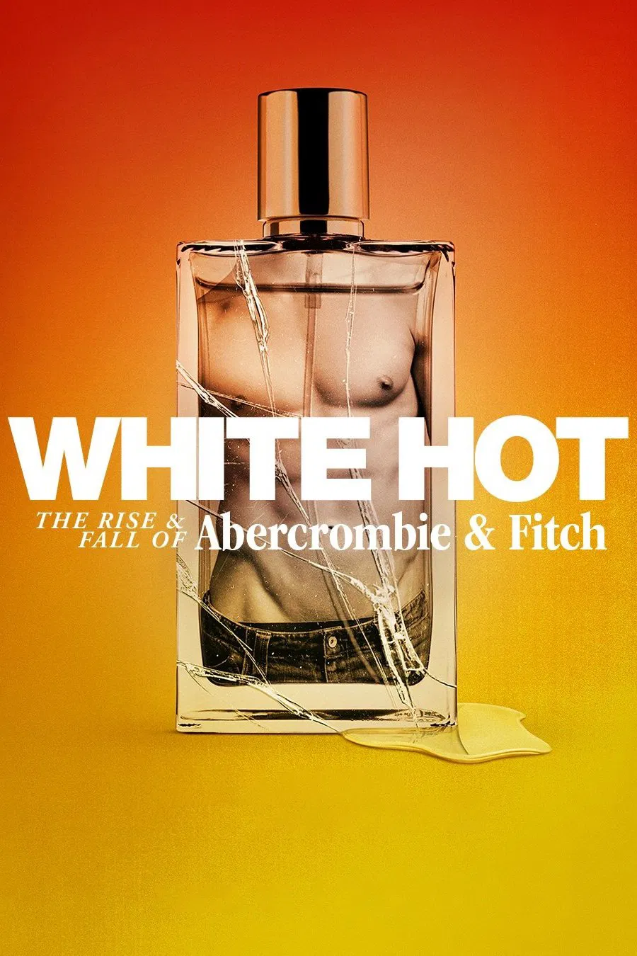 Poster chính thức của phim Phim Tài Liệu "White Hot: Thăng Trầm Của Abercrombie & Fitch" (White Hot: The Rise & Fall of Abercrombie & Fitch - 2022).