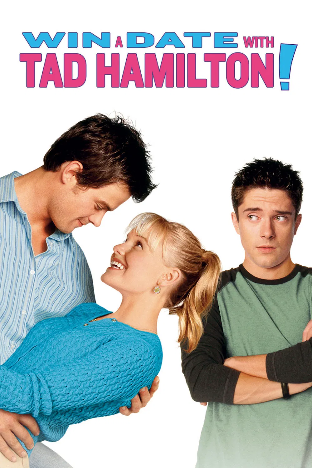 Poster chính thức của phim Phim Hài, Phim Tình Cảm "Win a Date with Tad Hamilton!" (Win a Date with Tad Hamilton! - 2004), với sự tham gia của diễn viên Kate Bosworth và Topher Grace.
