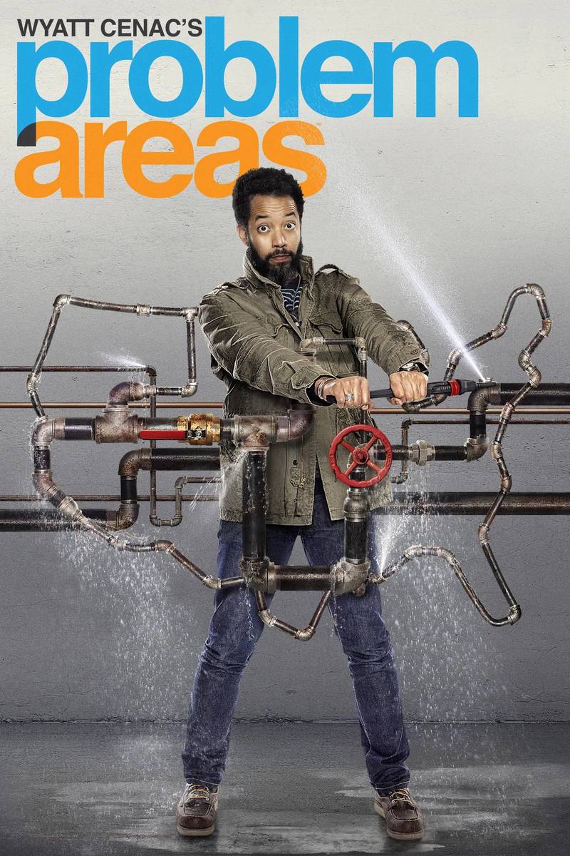 Poster chính thức của phim Phim Hài, Phim Tài Liệu "Wyatt Cenac Bàn Về Các Khu Vực Có Vấn Đề (Phần 2)" (Wyatt Cenac's Problem Areas - 2018), với sự tham gia của diễn viên Wyatt Cenac.