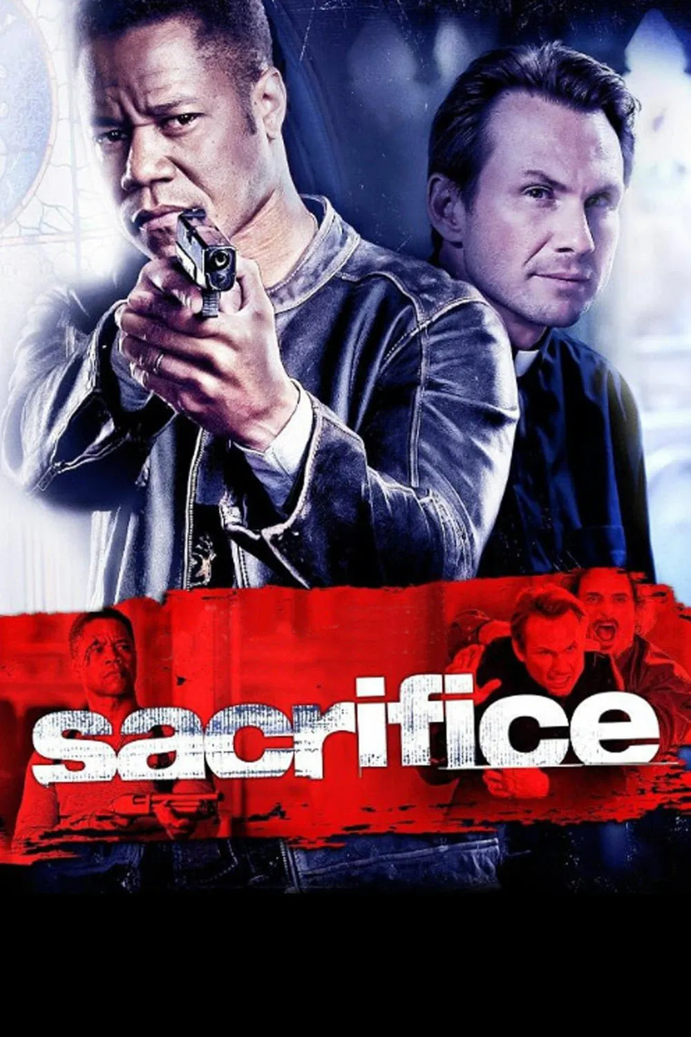 Poster chính thức của phim Phim Hành Động "Xả Thân" (Sacrifice - 2011), với sự tham gia của diễn viên Cuba Gooding Jr. và Christian Slater.