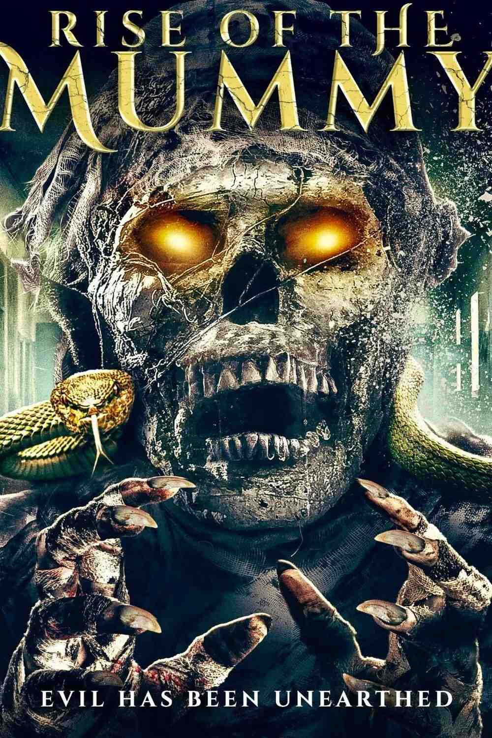 Poster chính thức của phim Phim Giả Tượng, Phim Kinh Dị "Xác Ướp Tỉnh Giấc" (Rise of the Mummy - 2021), với sự tham gia của diễn viên Abi Casson Thompson và Amanda-Jade Tyler.