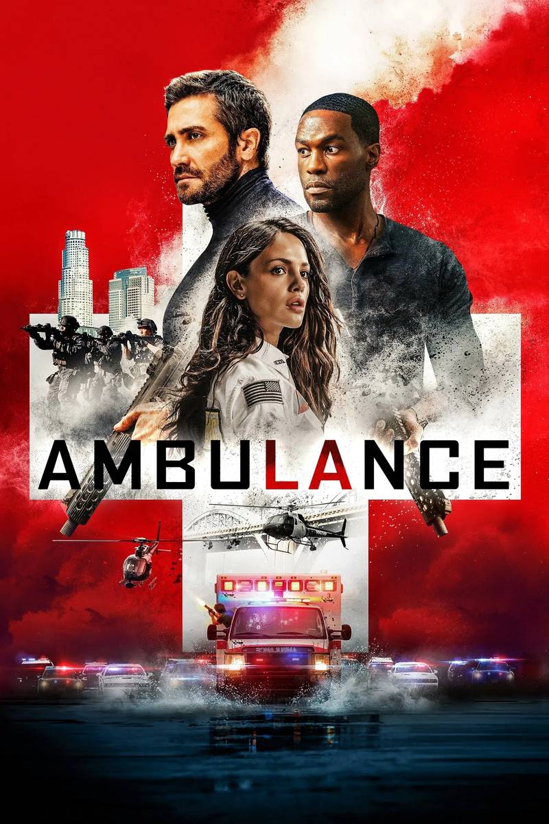 Poster chính thức của phim Phim Giật Gân, Phim Hành Động "Xe Cấp Cứu" (Ambulance - 2022), với sự tham gia của diễn viên Jake Gyllenhaal và Yahya Abdul-Mateen II.