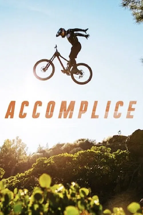 Poster chính thức của phim Phim Tài Liệu "Xe đạp đồng hành" (Accomplice - 2020), với sự tham gia của diễn viên Andreu Lacondeguy và Brandon Semenuk.