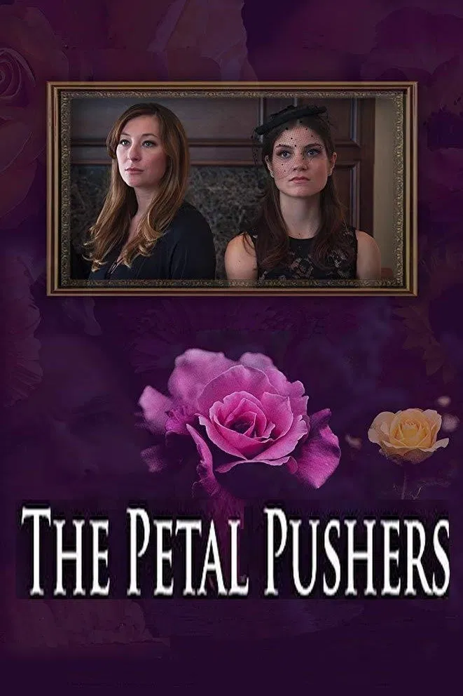 Poster chính thức của phim Phim Tâm Lý "Xe Đẩy Hoa" (The Petal Pushers - 2019), với sự tham gia của diễn viên Isidora Goreshter và Kaitlyn Black.