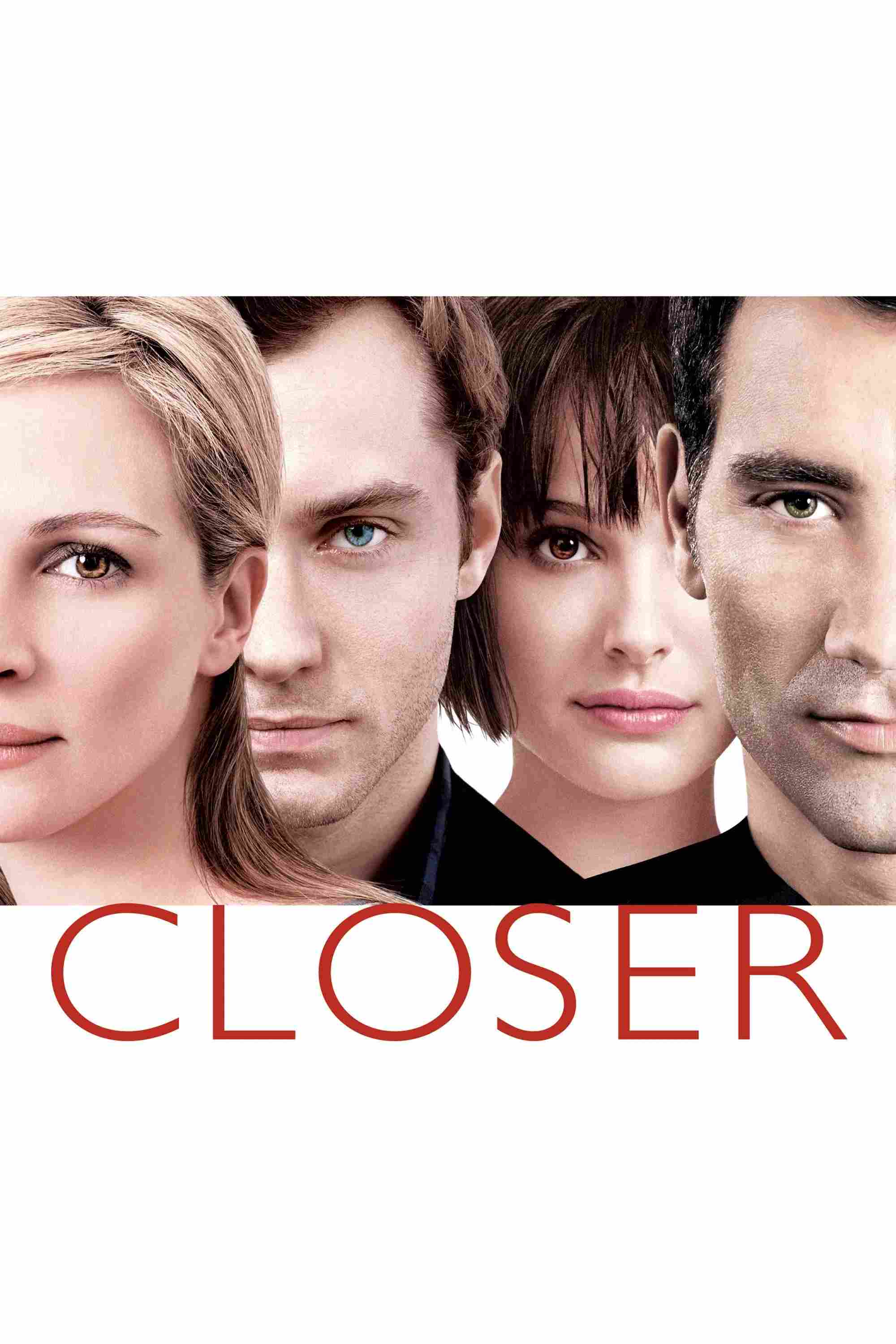 Poster chính thức của phim Phim Tâm Lý, Phim Tình Cảm "Xích Lại Gần Nhau" (Closer - 2004), với sự tham gia của diễn viên Jude Law và Natalie Portman.