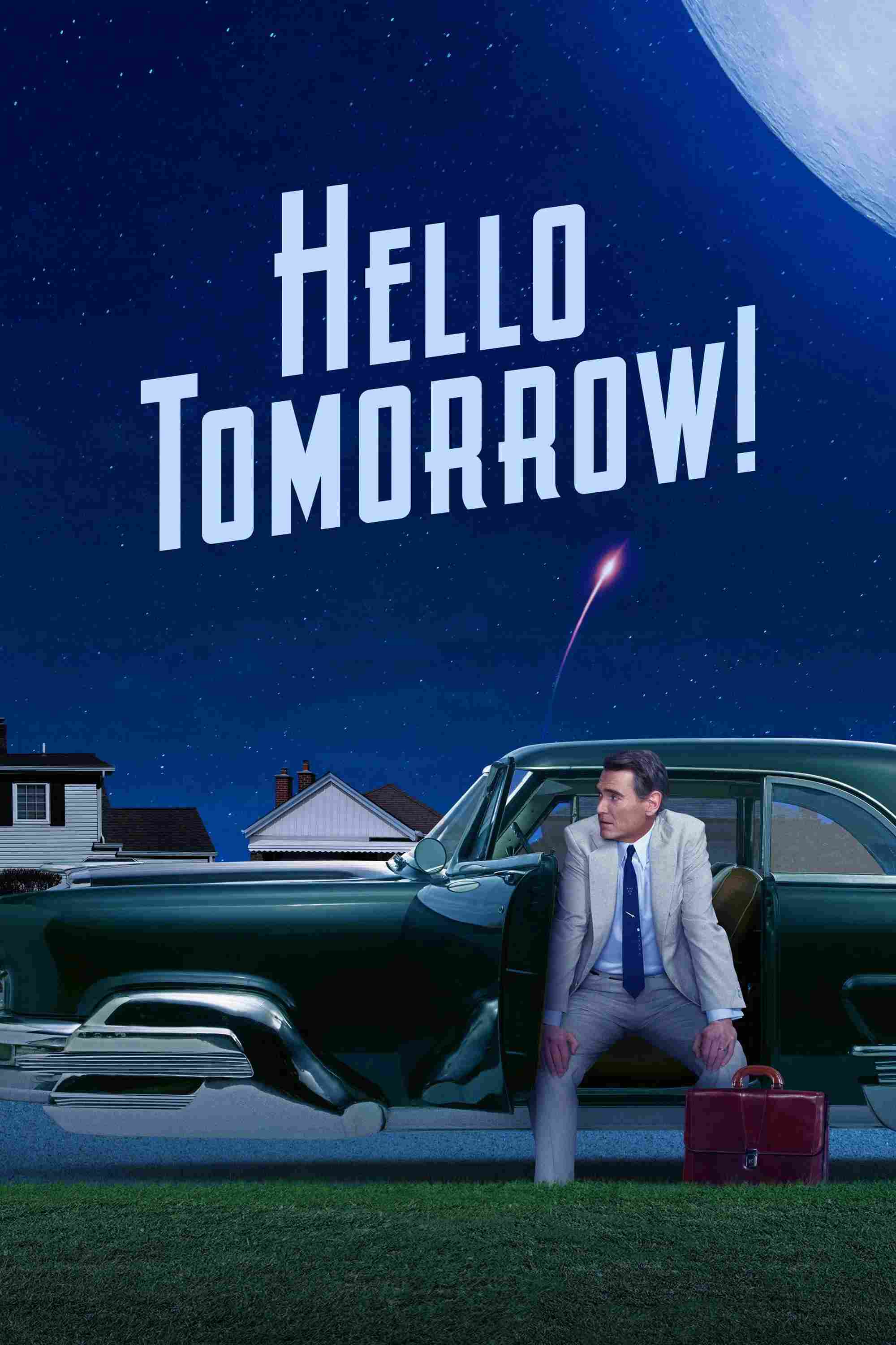 Poster chính thức của phim Phim Tâm Lý "Xin Chào Ngày Mai!" (Hello Tomorrow! - 2023), với sự tham gia của diễn viên Billy Crudup và Haneefah Wood.