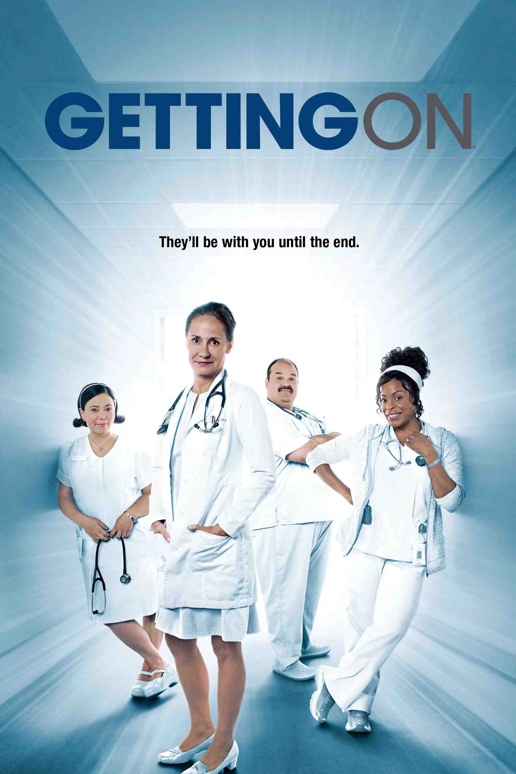 Poster chính thức của phim Phim Hài "Xoay Sở (Phần 1)" (Getting On - 2013), với sự tham gia của diễn viên Laurie Metcalf và Alex Borstein.
