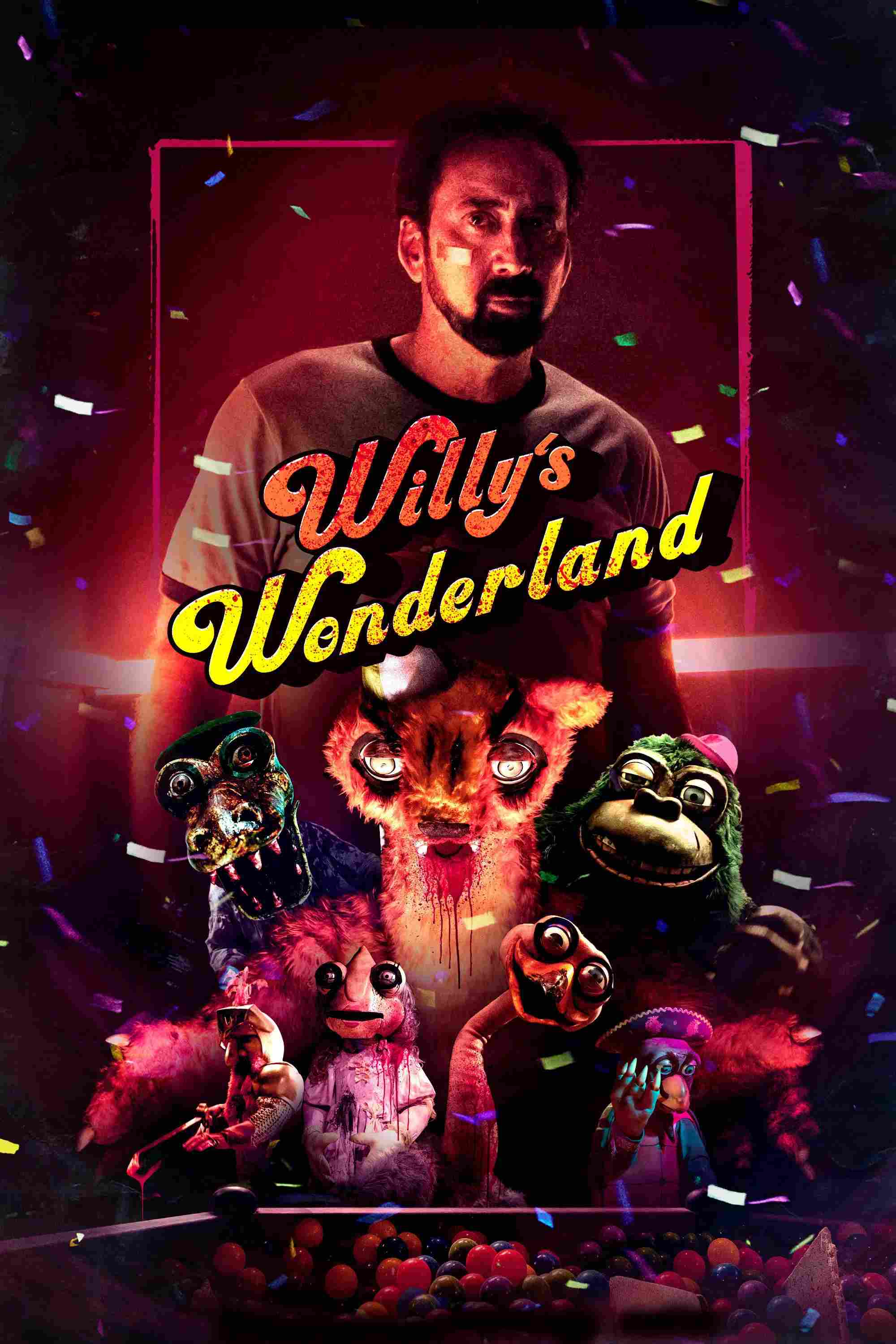 Poster chính thức của phim Phim Kinh Dị, Phim Giật Gân "Xứ Sở Diệu Kỳ Của Willy" (Willy's Wonderland - 2021), với sự tham gia của diễn viên Nicolas Cage và Emily Tosta.