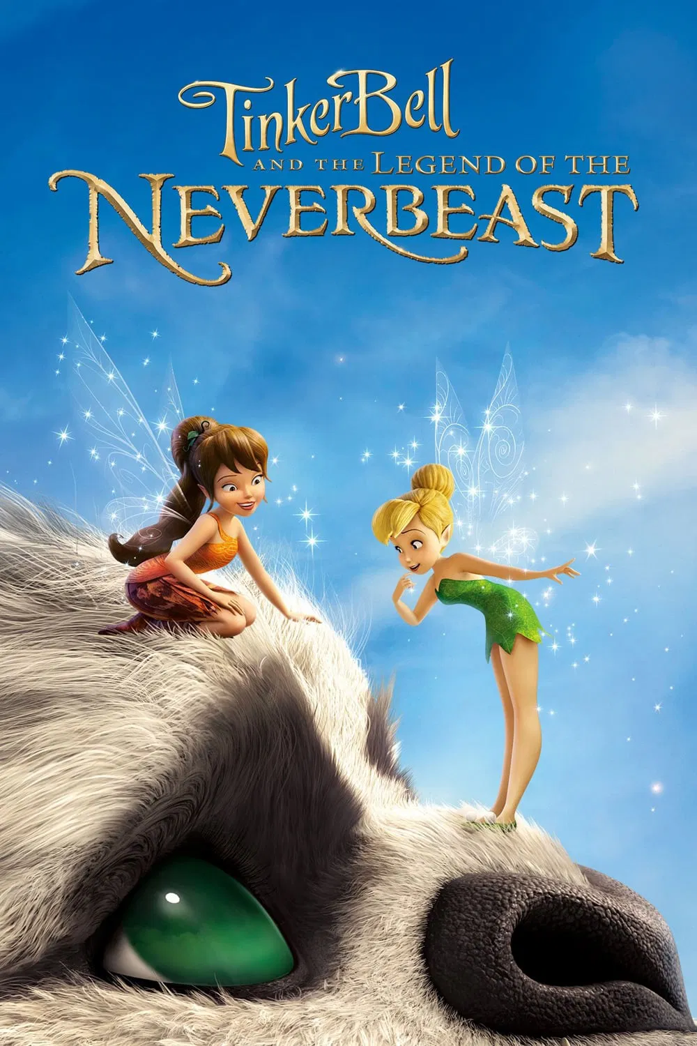 Poster chính thức của phim Phim Phiêu Lưu, Phim Hoạt Hình "Xứ Sở Thần Tiên" (Tinker Bell and the Legend of the NeverBeast - 2014), với sự tham gia của diễn viên Ginnifer Goodwin và Mae Whitman.