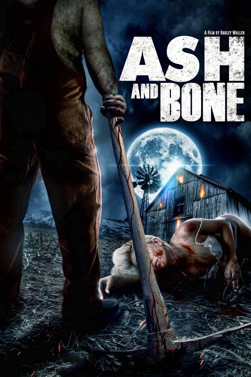 Poster chính thức của phim Phim Kinh Dị, Phim Bí Ẩn "Xương và Tro" (Ash and Bone - 2022), với sự tham gia của diễn viên Jamie Bernadette và Mel Novak.