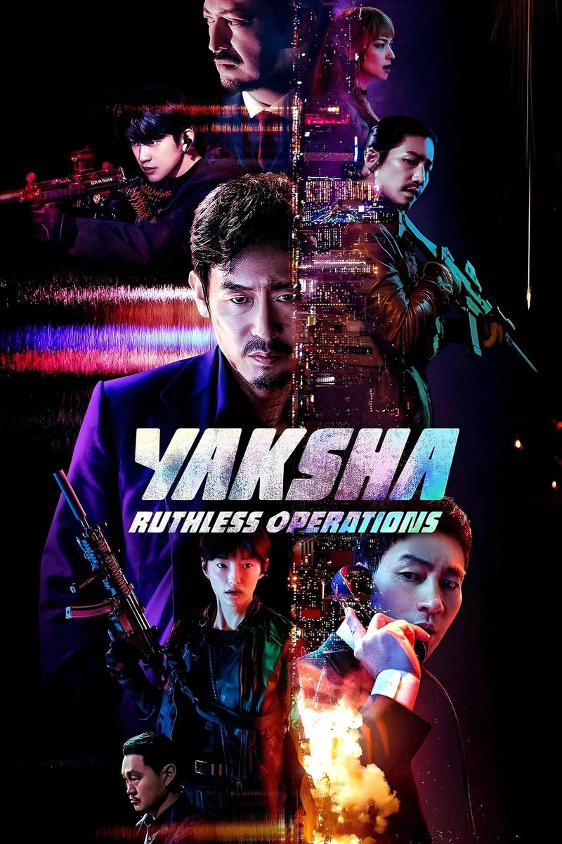 Poster chính thức của phim Phim Hành Động, Phim Hình Sự "Yaksha: Nhiệm Vụ Tàn Khốc" (Yaksha: Ruthless Operations - 2022), với sự tham gia của diễn viên Sul Kyung-gu và Park Hae-soo.