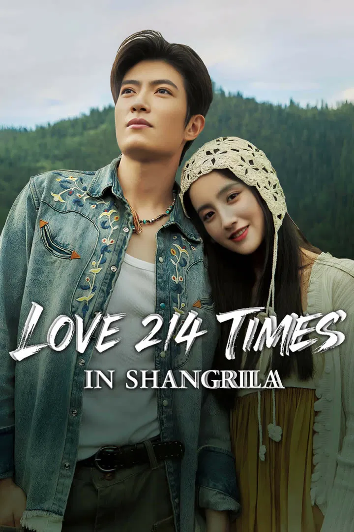 Poster chính thức của phim Phim Tâm Lý "Yêu 214 lần ở Shangrila" (Love 214 Times in Shangrila - 2025), với sự tham gia của diễn viên Wang Junbi và Song Qi.