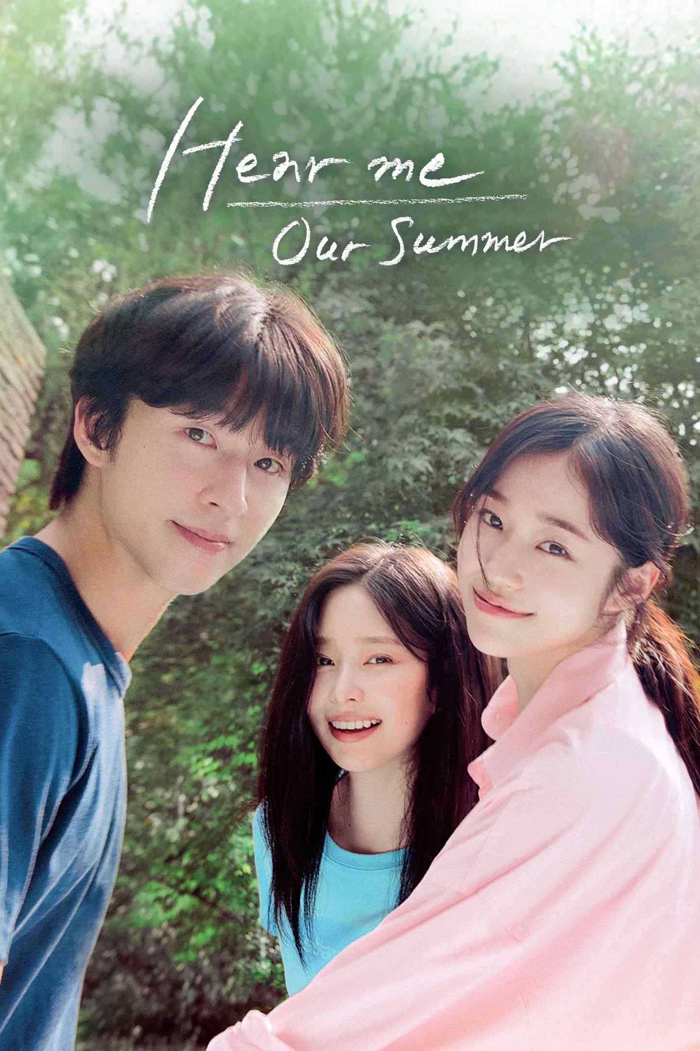 Poster chính thức của phim Phim Tình Cảm, Phim Tâm Lý "Yêu Em Không Cần Lời Nói" (Hear Me: Our Summer - 2024), với sự tham gia của diễn viên Hong Kyung và Roh Yoon-seo.