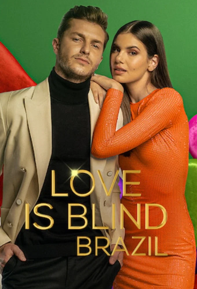 Poster chính thức của phim Truyền Hình Thực Tế "Yêu là mù quáng: Brazil (Phần 4)" (Love Is Blind: Brazil - 2021), với sự tham gia của diễn viên Camila Queiroz và Klebber Toledo.