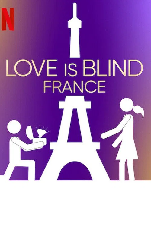 Poster chính thức của phim Truyền Hình Thực Tế "Yêu là mù quáng: Pháp" (Love Is Blind: France - 2025), với sự tham gia của diễn viên Teddy Riner và Luthna Plocus.