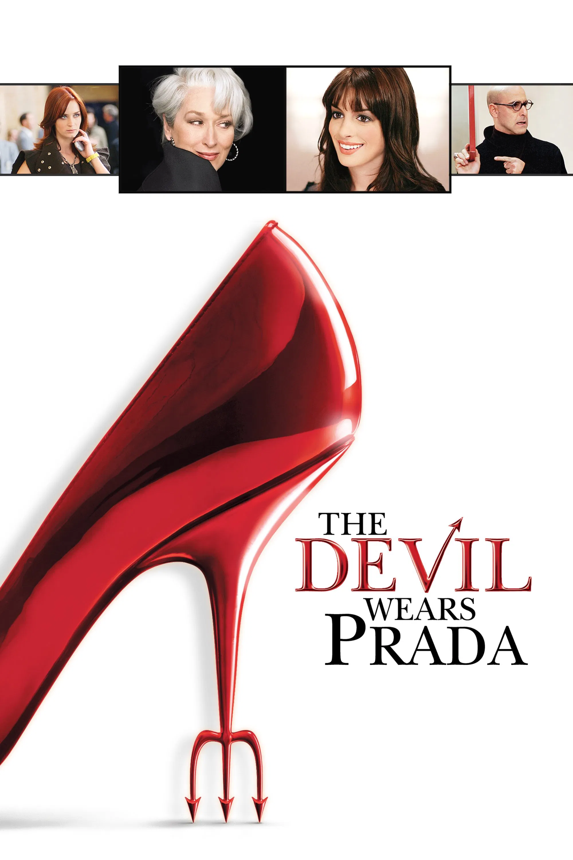 Poster chính thức của phim Phim Tâm Lý, Phim Hài "Yêu Nữ Thích Hàng Hiệu" (The Devil Wears Prada - 2006), với sự tham gia của diễn viên Meryl Streep và Anne Hathaway.