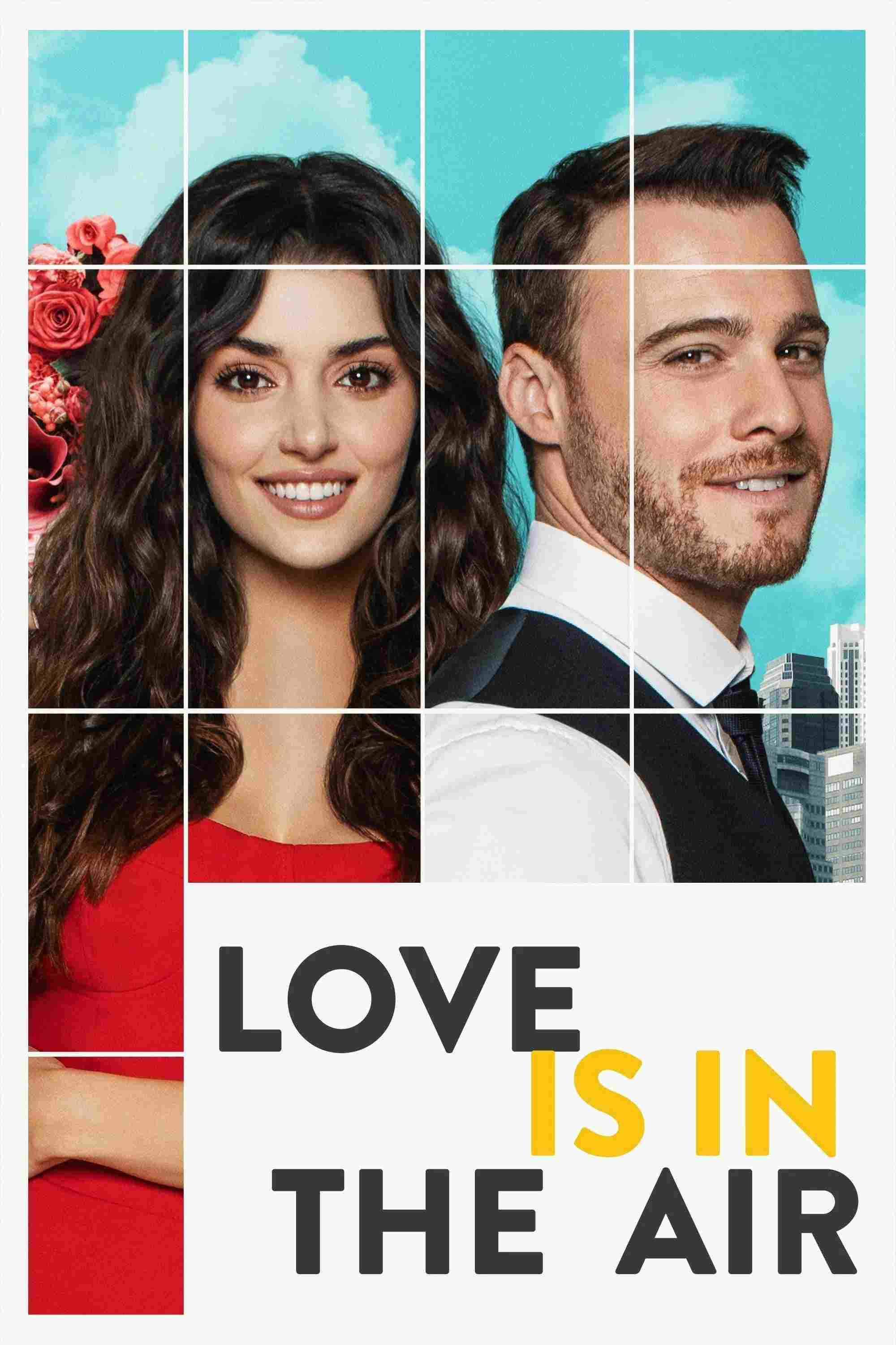 Poster chính thức của phim Phim Tâm Lý, Phim Hài "You Knock On My Door" (Love Is in the Air - 2020), với sự tham gia của diễn viên Hande Erçel và Kerem Bürsin.