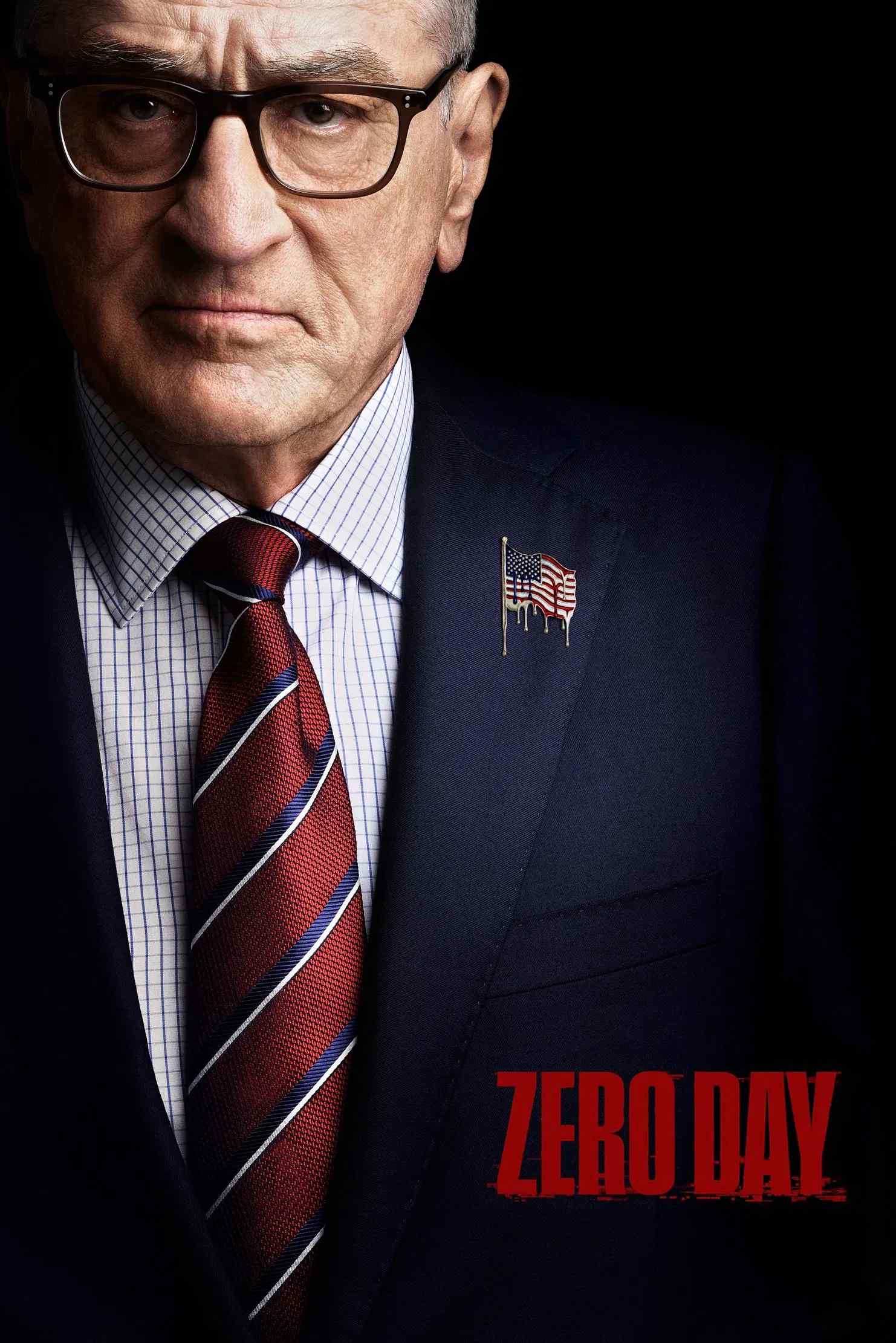 Poster chính thức của phim Phim Tâm Lý, Phim Chiến Tranh & Chính Trị "Zero Day" (Zero Day - 2025), với sự tham gia của diễn viên Robert De Niro và Jesse Plemons.